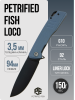 Нож Petrified Fish Loco, D2, Black Stonewash,G10 Blue Handle, PFB02BDW
